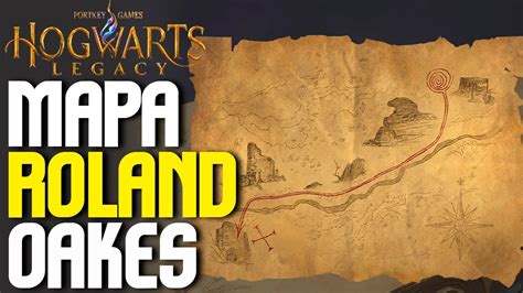 HOGWARTS LEGACY COMO RESOLVER O MAPA ROLAND OAKES YouTube