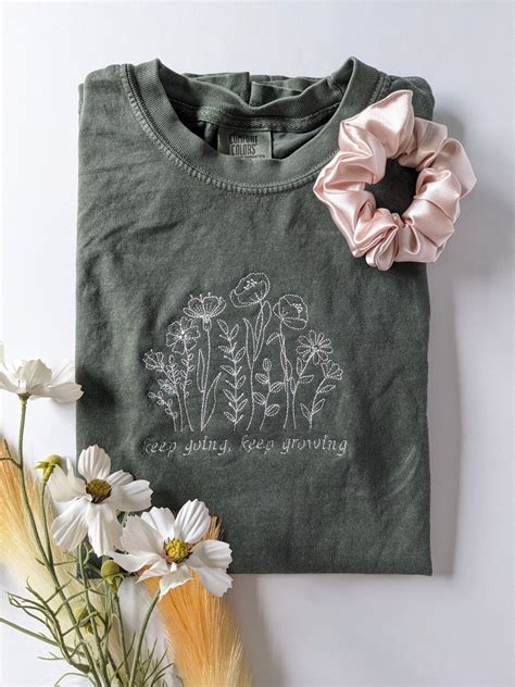 Keep Going Keep Growing Wildflower Embroidered T Shirt Wildflowers Etsy