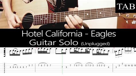 Hotel California Unplugged The Eagles Solo Guitar Cover Tab