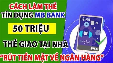 C Ch L M Th T N D Ng Visa Mbbank Mordern Youth Online Nh N T I Nh