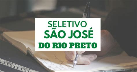 Prefeitura de São José do Rio Preto SP lança edital de processo seletivo