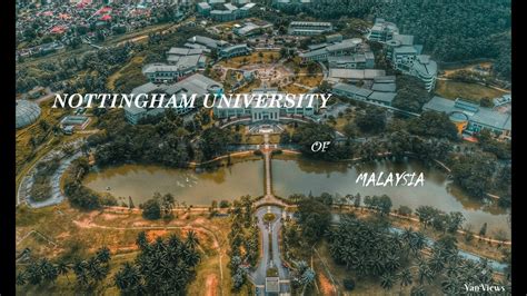 Nottingham University Of Malaysia 4k Broga Semenyih Malaysia