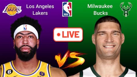 Los Angeles Lakers Vs Milwaukee Bucks Nba Live Play By Play Scoreboard