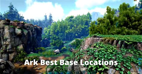 Ark Best Base Locations Nerd Lodge