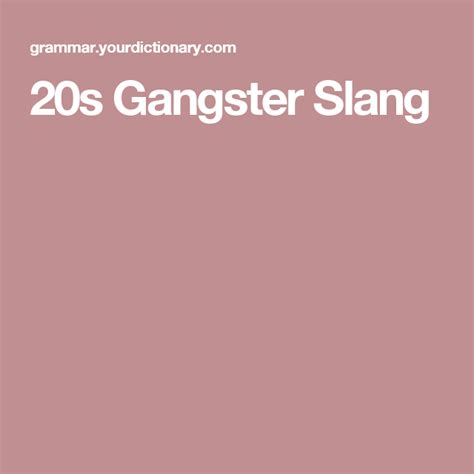 20s Gangster Slang Gangster Slang 20s Gangster Slang