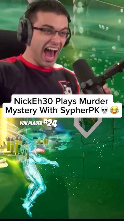 Nickeh30 Plays Murder Mystery With Sypherpk💀😂 Nickeh30 Fortnite Shorts Viral Trending Fyp