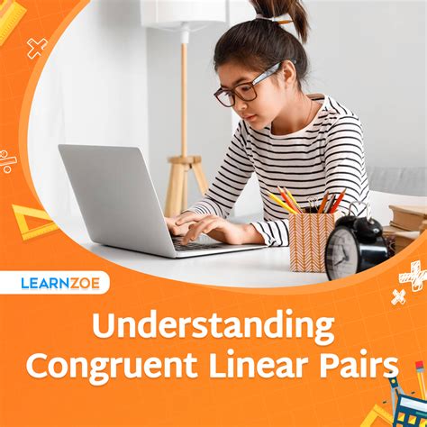 Understanding Congruent Linear Pairs | Learn ZOE