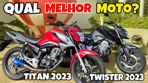 TITAN 2023 Ou TWISTER 300 COMPARATIVO COMPLETO YouTube