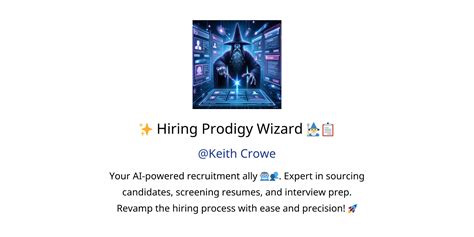 Hiring Prodigy Wizard 🧙‍♂️📋 Gpts Author Description Features And