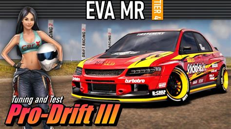 Carx Drift Racing Eva Mr Pro Drift Iii Tuning And Test Youtube