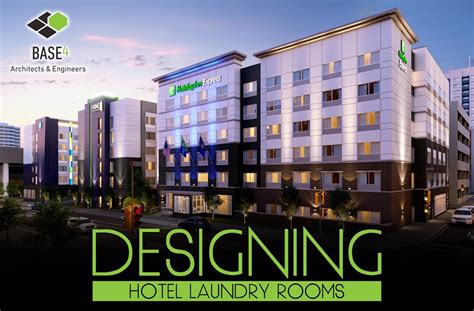 DESIGNING FOR YOUR HOTEL LAUNDRY FACILITIES! - BASE4