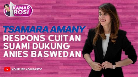 Ramai Soal Cuitan Suami Dukung Anies Baswedan Tsamara Amany Beri