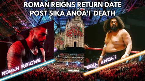 Roman Reigns Return Date: Huge Hint After Death of Sika Anoa'i