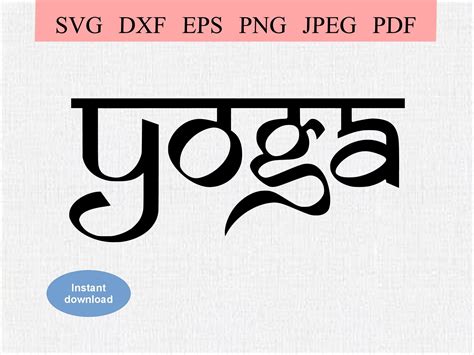 Sanskrit Yoga Sign / SVG DXF EPS / Yoga Written With Sanskrit Lettering ...