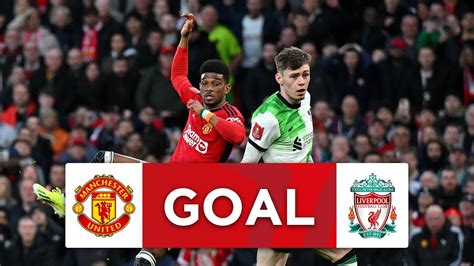 Amad Diallo Late Winner Manchester United 4 3 Liverpool Quarter