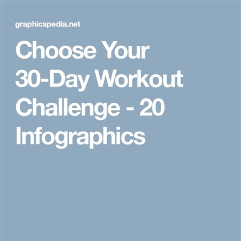 Choose Your 30 Day Workout Challenge 20 Infographics