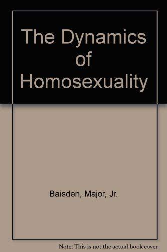 Buy The Dynamics Of Homosexuality Book Online At Low Prices In India