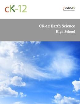 Ck Earth Science For High School Ck Foundation Amazon