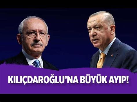 ERDOĞAN DAN KEMAL KILIÇDAROĞLU NA BÜYÜK AYIP MehmetÖzışık YouTube