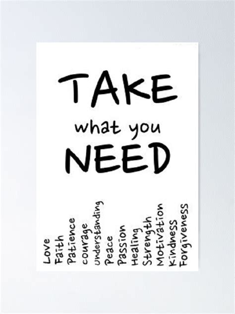 "Take What You Need Poster" Poster by arnoldpolky | Redbubble