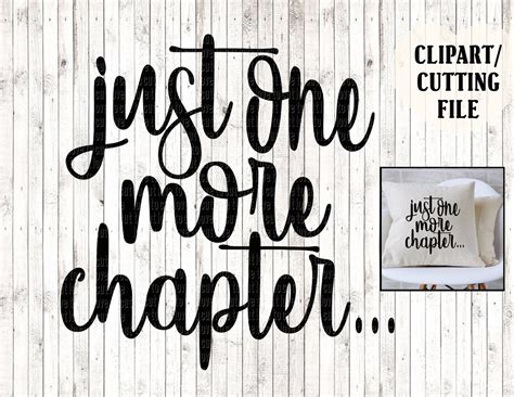 Just One More Chapter Svg File Reading Svg Book Lover Svg Etsy