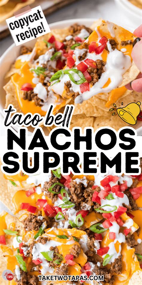 Nachos Supreme Taco Bell Copycat Take Two Tapas