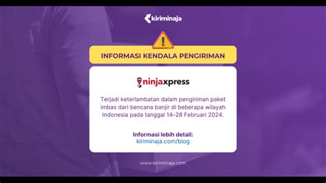 Force Majeure Informasi Kendala Pengiriman Ninja Xpress