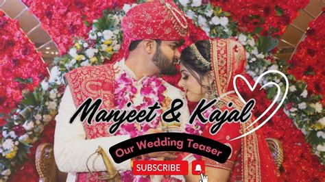 Our Best Wedding Teaser ️ Manjeet And Kajal Wedding 2023 Cinematic