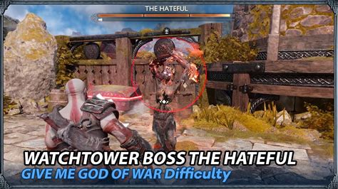 GOD OF WAR RAGNAROK THE HATEFUL WatchTower BOSS FIGHT GIVE ME GOD OF