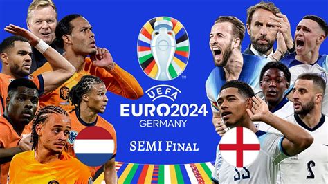 歐洲國家盃 2024 四強 荷蘭 Vs 英格蘭 Netherlands Vs England Live Youtube