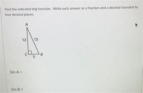 [answered] Find The Indicated Trig Function Write Each Answer As A Kunduz