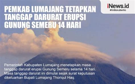 Infografis Lumajang Tanggap Darurat Erupsi Gunung Semeru 14 Hari