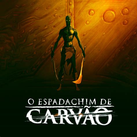 O Espadachim De Carvão - ArtStation - The Charcoal Swordmaster ( Espadachim de Carvão ) - 2D ...