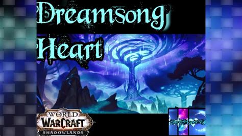 Dreamsong Heart WoW Shadowlands Treasure Location Ardenweald YouTube