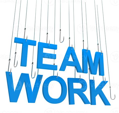 Team Work Text Hanging On A Fishing Hook 18925348 Png