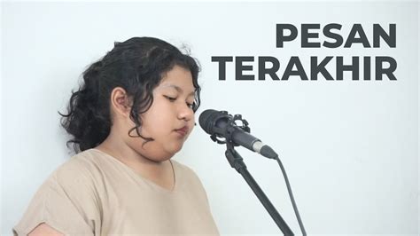 Lyodra Pesan Terakhir Cover By Yayas Youtube