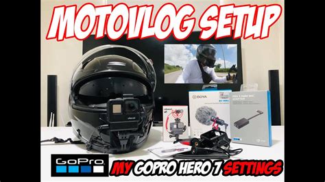 Motovlogging Helmet Setup GoPro 7 Share My Setup At Settings YouTube