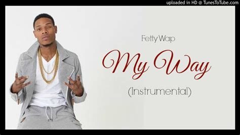 Fetty Wap My Way OFFICIAL Instrumental Prod By NickEbeats YouTube