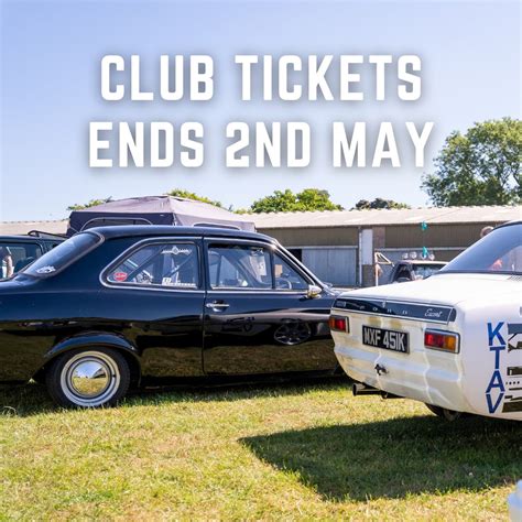 Classic Ford On Twitter The Booking Deadline For Club Tickets For The Classic Ford Show Is A