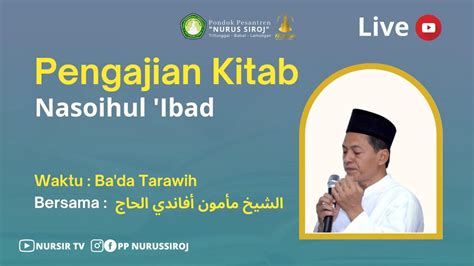 Live Pengajian Romadhon kitab نصائح العباد Oleh KH MA MUN AFFANDI