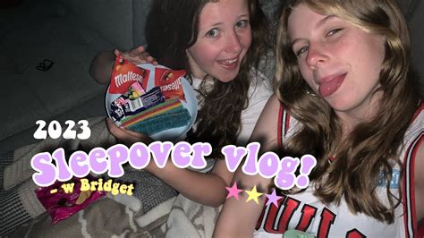 Sleepover Vlog Kayley 🌸🛌😴 Sleep Sleepover Movies Youtube