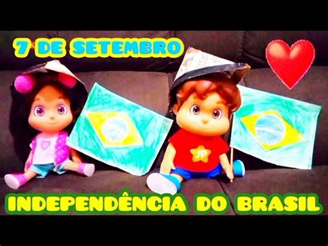 De Setembro Dia Da Independ Ncia Do Brasil Maria Clara E Jp