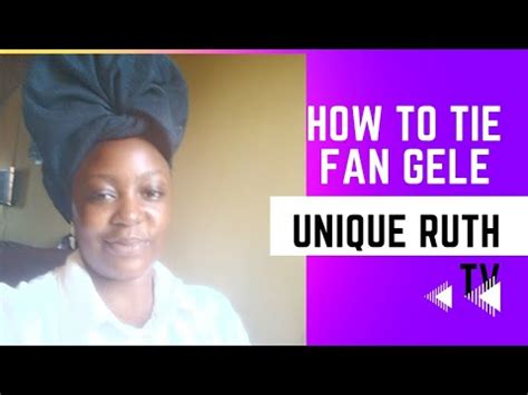 How To Tie A Fan Gele Aso Oke Gele Detailed Tutorial Unique RUTH