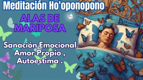 Alas De Mariposaeleva El Amor Propio Meditaci N Ho Oponoponosanaci N