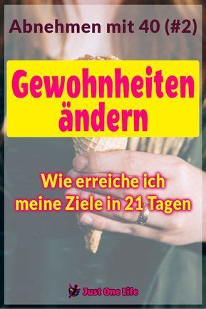 Gewohnheiten Ndern Wie Erreiche Ich Meine Ziele In Tagen