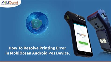 How To Resolve Printing Error In MobiOcean Android Pos Device YouTube