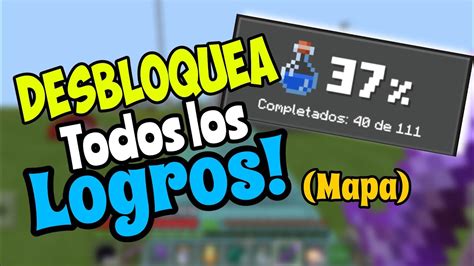 Como DESBLOQUEAR Todos Los LOGROS De Minecraft Mapa Para Desbloquear