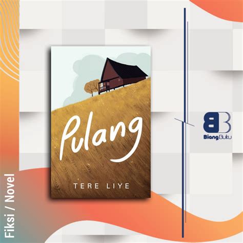 Jual Buku Novel Pulang Tere Liye Original Shopee Indonesia