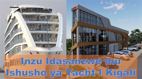 Kigali Hari Kubakwa Inyubako Idasanzwe Iri Mu Ishusho Yubwato Yacht