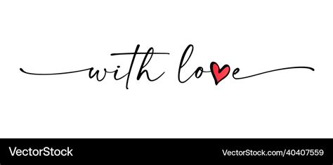 With Love Lettering Calligraphy Phrase Vector Image